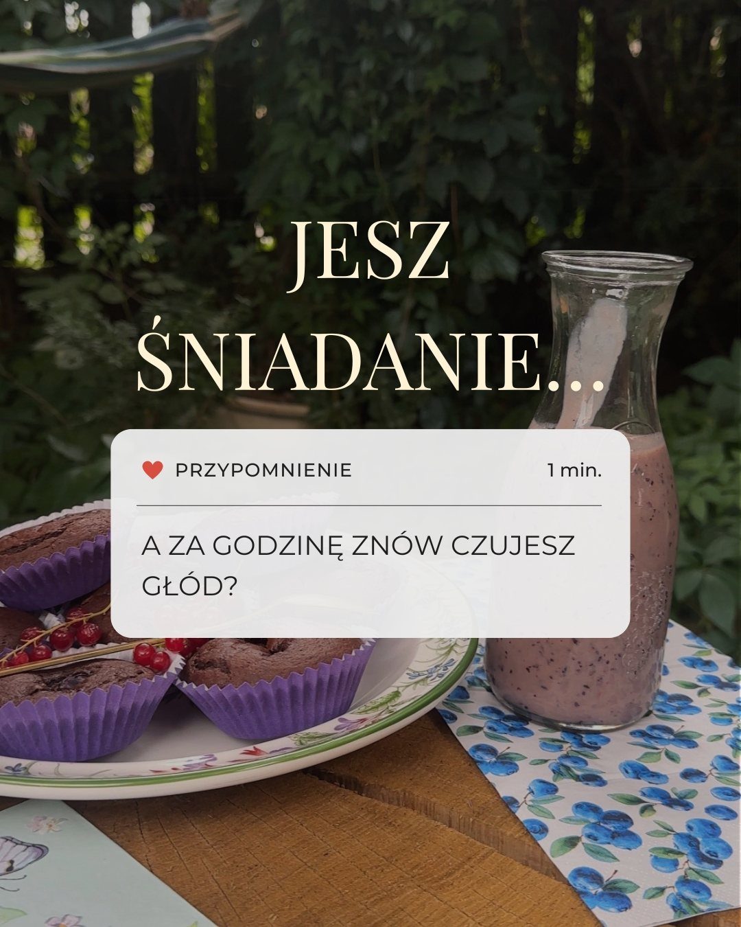 Jesz śniadanie, a godzinę później znowu głód